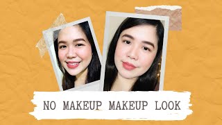 “NO MAKEUP” MAKEUP LOOK 💄✨ | aileen lopez barros