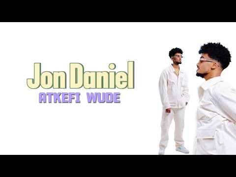 Jon Daniel – Atkefi Wude (አትከፊ ውዴ) | New Ethiopian Music 2025 [Official Video]