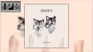 Broods - Medicine