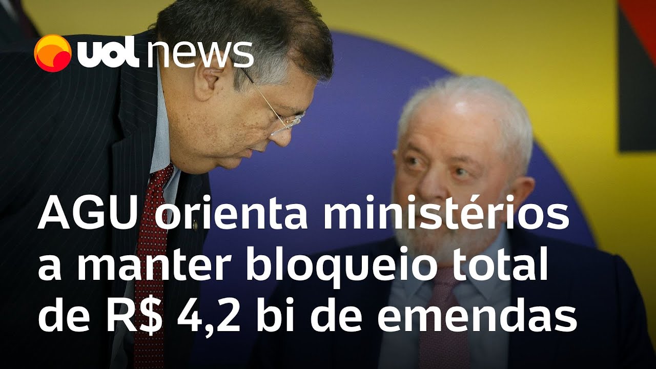 Emendas parlamentares: AGU orienta ministérios a manter bloqueio total de R$ 4,2 bilhões de emendas