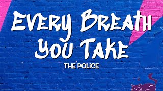 Download lagu Every Breath You Take - The Police (Lyrics) mp3
