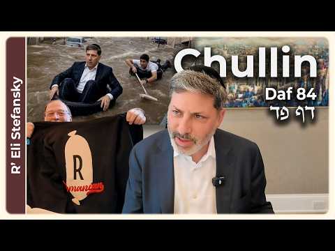 Daf Yomi Chullin Daf 84 by R' Eli Stefansky