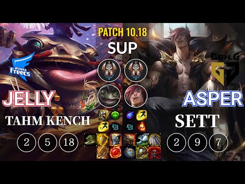 AF Jelly Tahm Kench vs GEN Asper Sett Sup - KR Patch 10.18