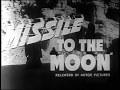 1958 Missile To The Moon Trailer