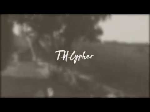 T.H.C Familia - T.H.Cypher [Prod. By RP]