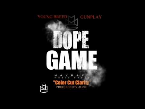 YOUNG BREED FT. GUNPLAY - DOPE GAME (PROD BY AONE)