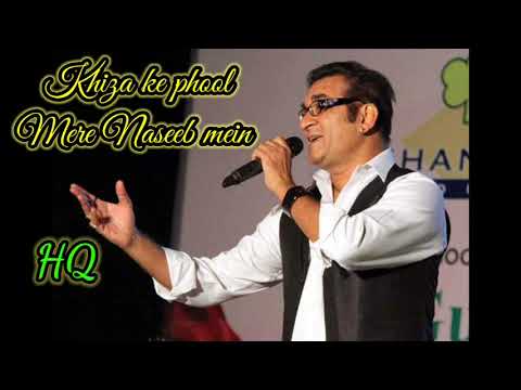 Khiza ke phool (Mere naseeb mein) By Abhijeet Bhattacharya