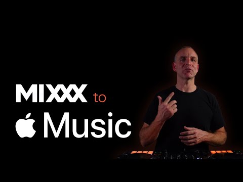MIXXX to Apple Music