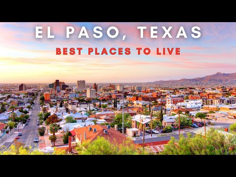 8 Best Places to live in El Paso | El Paso, Texas