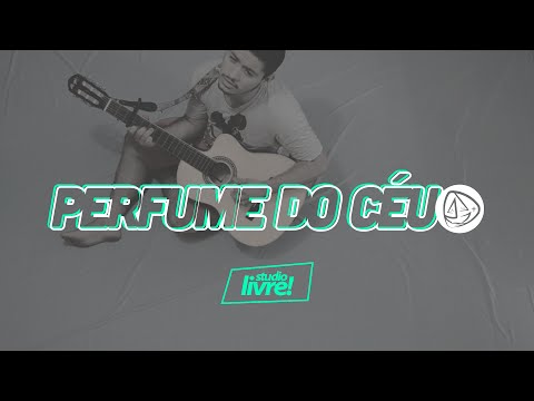 Perfume Do Céu - Demúvi