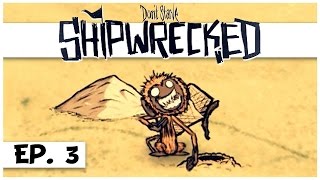 Don&#39;t Starve: Shipwrecked - Ep. 3 - The Stealing Monkey! - Let&#39;s Play - DLC Gameplay