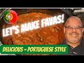 How to Make - Favas Guisadas/Fava Stew with Linguica!  Traditional Portuguese Style Comfort Food!