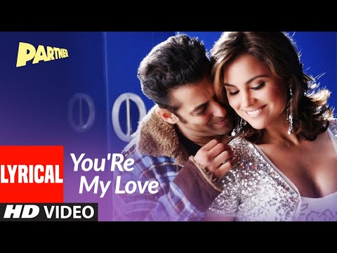 You'Re My Love (Lyrical) — watch video