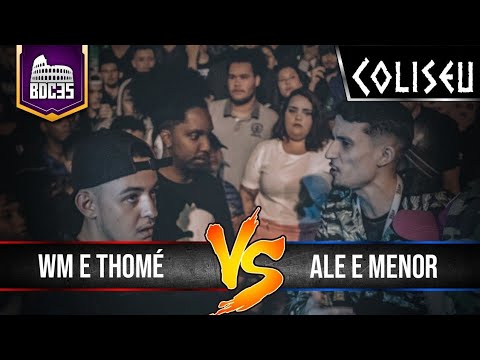 WM (SP) E THOMÉ X MENOR (AM) E ALÊ  - 1° FASE - BATALHA DO COLISEU EDIÇÃO #35