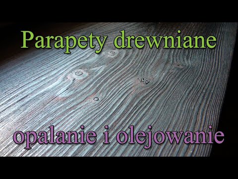 Strawbale Vlog 103 - opalanie i olejowanie parapetów drewnianych
