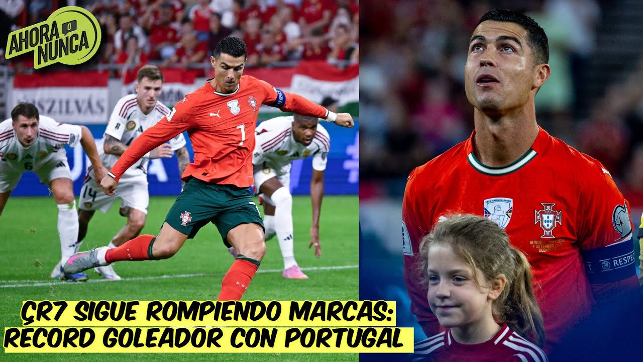 CR7 NO SE CANSA. CRISTIANO RONALDO iguala RÉCORD GOLEADOR con PORTUGAL vs HUNGRÍA | Ahora o Nunca