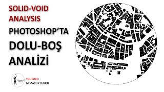 Photoshop'ta Dolu-Boş Analizi