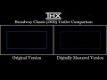 THX Broadway Classic 2010 Trailer Comparison