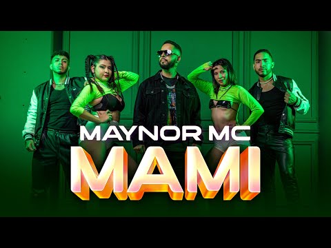 Maynor MC - Mami