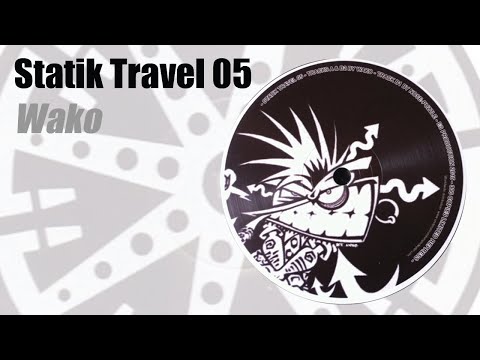 Statik Travel 05 - Wako - untitled track on B2