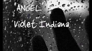 Angel - Violet Indiana
