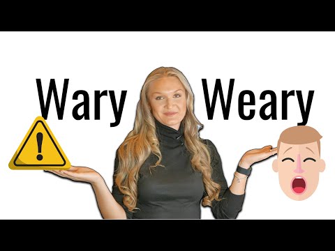 Wary vs. Weary [SAT Vocabulary] SAT Words