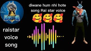 Download lagu rai star voice song in diwane hum nahi hote diwani rat aati hai #song#foryou#gaming mp3