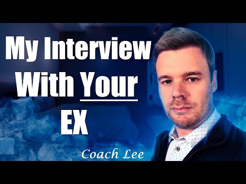 My Interview With Your Ex. Coach Lee Interviews Your Ex.