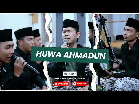 HUWA AHMADUN | SUKAROL MUNSYID