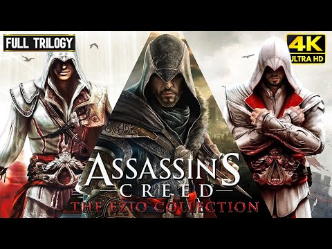 Assassin's Creed: The Ezio Collection - Full Trilogy Walkthrough | 4K 60FPS