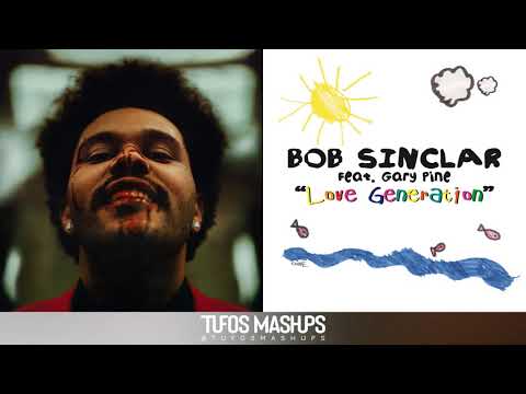 Save Your Generation | The Weeknd vs. Bob Sinclar (feat. Gary Pine) (Mashup)