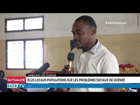 Élus locaux populations sur les problèmes sociaux de Ouenzé