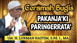 Download lagu Bugis Sermon || Ustadz H. Lukman Hasyim, S.Pd.I., MA || Improve Self-Awareness mp3