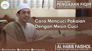 Download lagu Cara Mencuci Pakaian Dengan Mesin Cuci || Habib Faishol Al Haddad || mp3 Download lagu Cara Mencuci Pakaian Dengan Mesin Cuci || Habib Faishol Al Haddad || mp3
