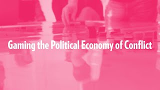 Gaming the Political Economy of Conflict