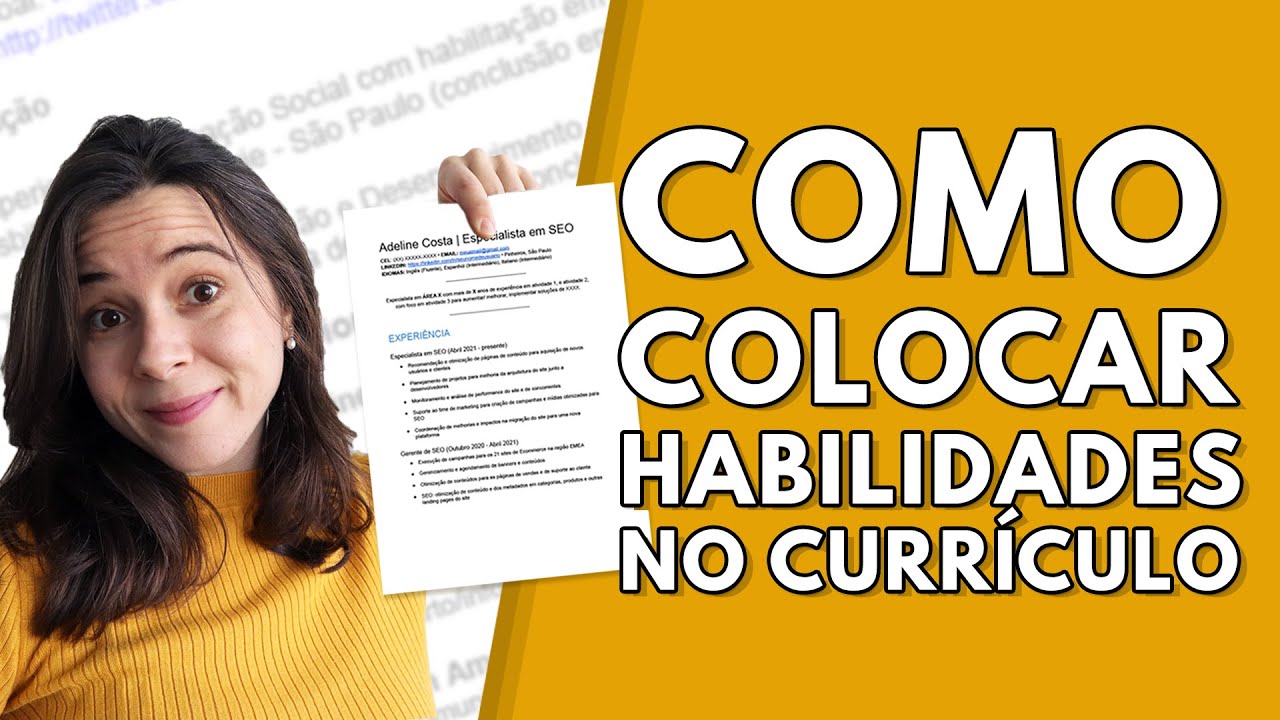 COMO COLOCAR HABILIDADES NO CURRÍCULO? VEJA EXEMPLOS PARA SE DESTACAR NO PROCESSO SELETIVO!