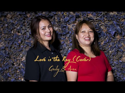 Love is the Key (Cover) | Gaily & Aren
