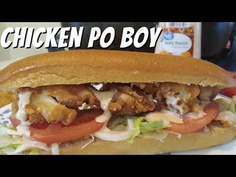 How to make an Easy and Delicious Chicken Po Boy