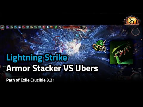 Lightning Strike Armor Stacker vs Ubers! - Path of Exile Crucible 3.21