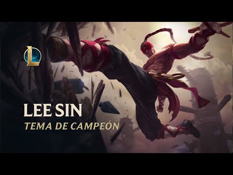 Lee Sin, el Monje Ciego | Tema de campeón - League of Legends