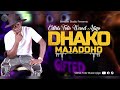 Dhako MajaDoho Official Audio By Odhis Toto Wuod Ajigo