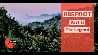 Bigfoot Part 1: The Legend video