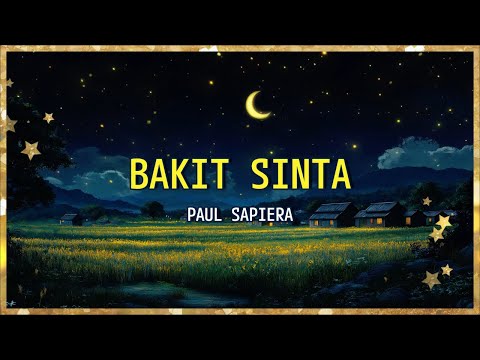 Bakit Sinta - Paul Sapiera | Lyrics Video