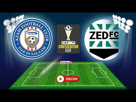 #live AZAM FC (1) vs  ZED FC (0) - KOMBE LA SHIRIKISHO