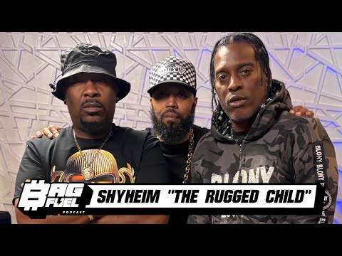 Shyheim "The Rugged Child" | BagFuel