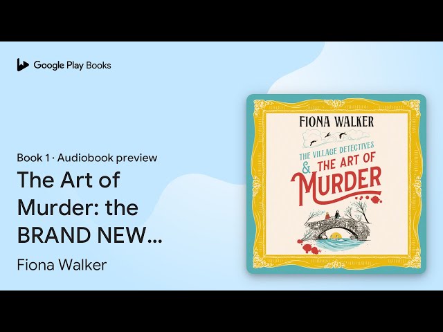 Vídeo relacionado con The Art of Murder: The charming cozy mystery full of twists and turns from Fiona Walker (The Village Detectives Book 1) (English Edition)