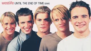 Westlife - Until the end of time (B-Side)