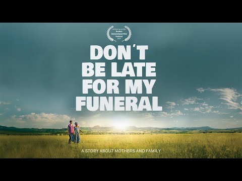 Don't Be Late For My Funeral