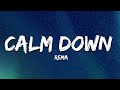Rema Calm Down Lyrics
