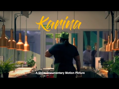 Karina - A Short Documentary Motion Picture